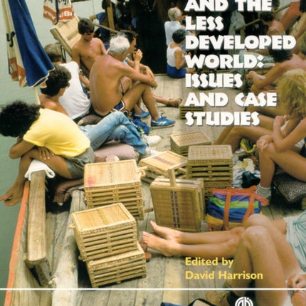 Tourism and the Less Developed World: Issues and Case Studies