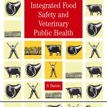 Integrated Food Safety and Veterinary Public Health