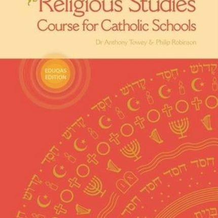 The New GCSE Religious Studies: Course for Catholic Schools