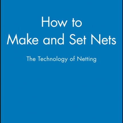How to Make and Set Nets