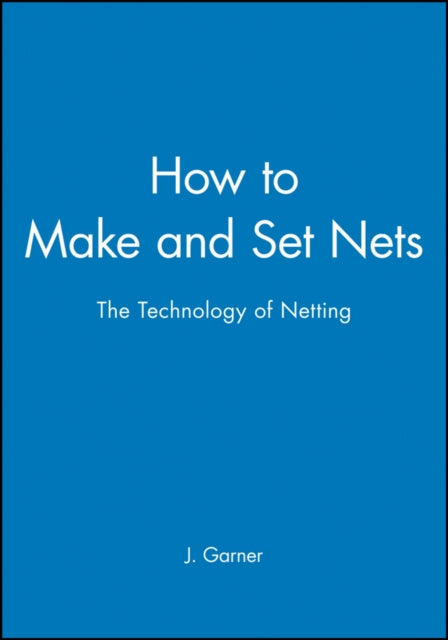 How to Make and Set Nets