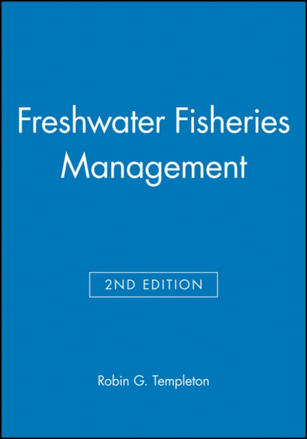 Freshwater Fisheries Management 2e