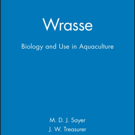 Wrasse Biology and Use in Aquaculture