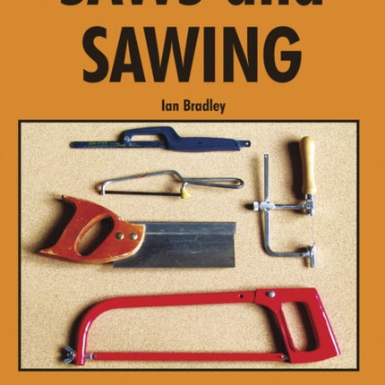 Saws and Sawing