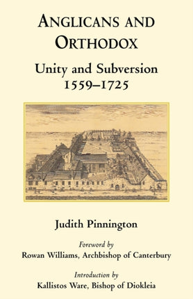Anglicans and Orthodox Unity and Subversion 15591725