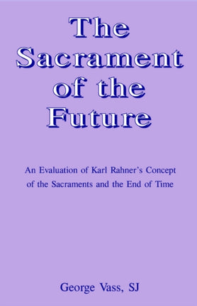 The Sacrament of the Future
