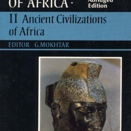 General History of Africa volume 2 [pbk abridged]: Ancient Civilizations of Africa