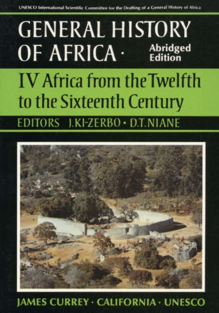 General History of Africa volume 4 [pbk abridged]: Africa from the 12th to the 16th Century