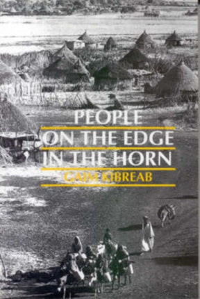 People on the Edge in the Horn: Displacement, Land Use and the Environment in the Gedaref Region, Sudan