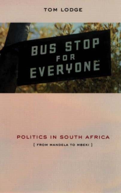 Politics in South Africa: From Mandela to Mbeki