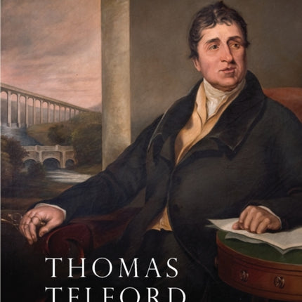 Thomas Telford An Illustrated Life Lifelines