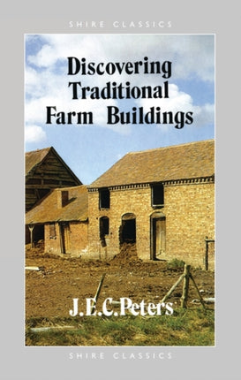 Discovering Traditional Farm Buildings Discovering S
