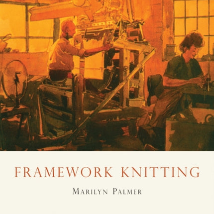 Framework Knitting