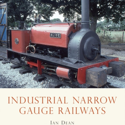 Industrial Narrow Gauge Railways Shire Album 145