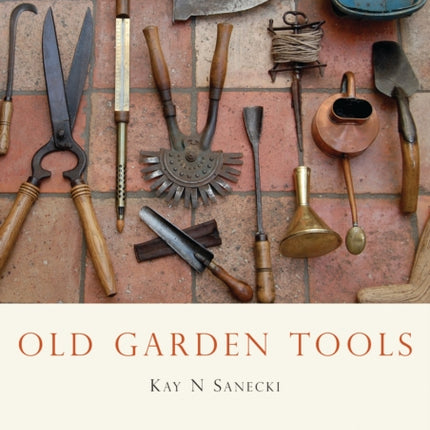 Old Garden Tools