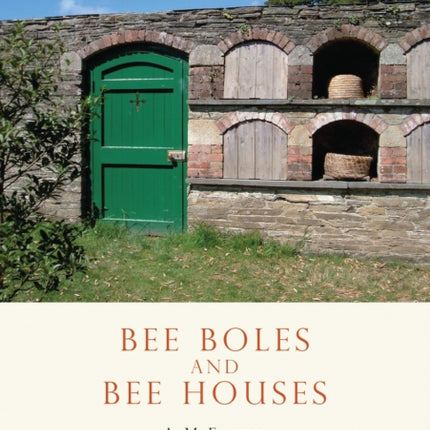 Bee Boles and Bee Houses No 204 Shire Library
