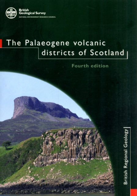 Palaeogene Volcanic Districts of Scotland: Regional Geology Guide