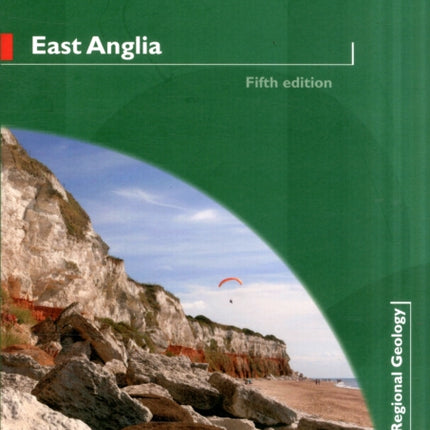 East Anglia  British Regional Geology Guide