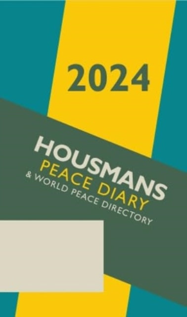 Housmans Peace Diary: with World Peace Directory: 2024