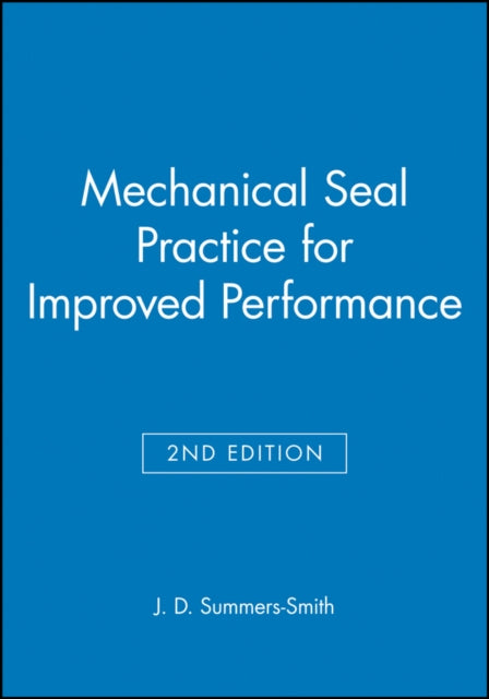 Mechanical Seal Practice for Improved Performance