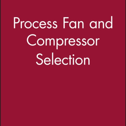 Process Fan and Compressor Selection