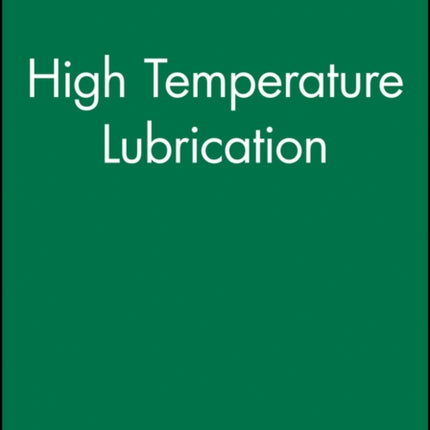 High Temperature Lubrication