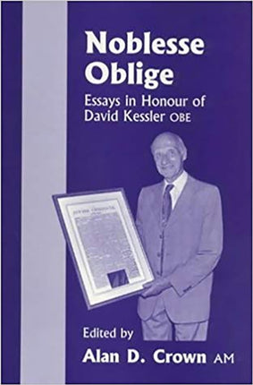 Noblesse Oblige: Essays in Honour of David Kessler Obe