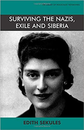 Surviving the Nazis Exile and Siberia Library of