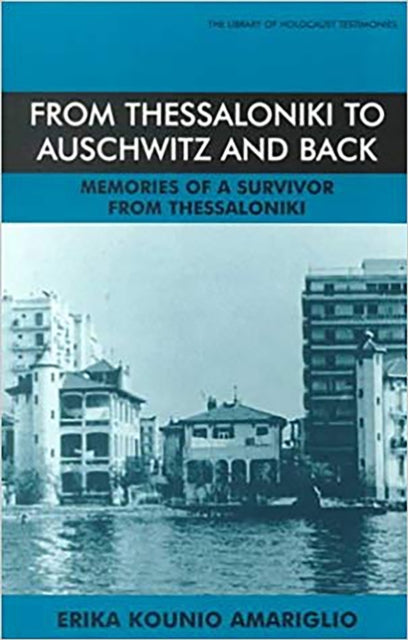 From Thessaloniki to Auschwitz and Back 192696