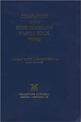 Companion to the High Holydays Prayer Book