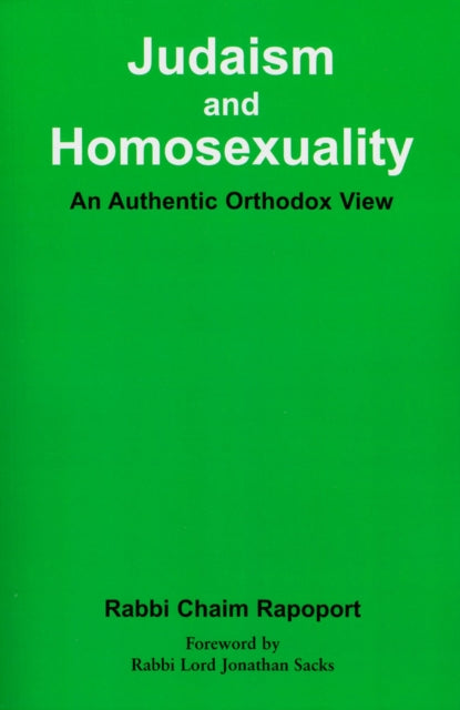 Judaism and Homosexuality An Authentic Orthodox