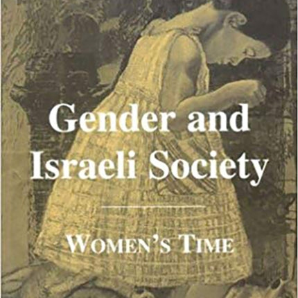 Gender and Israeli Society: Women's Time