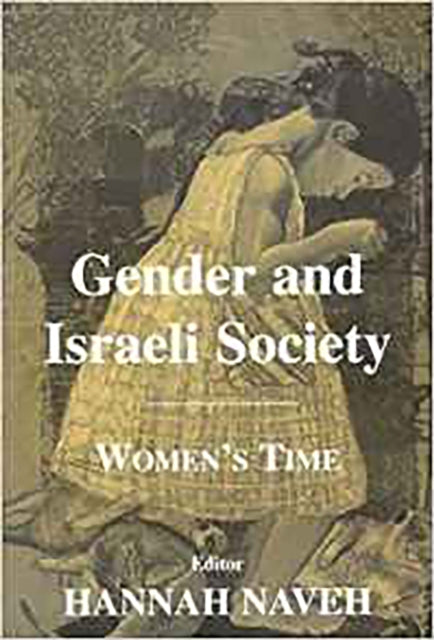 Gender and Israeli Society: Women's Time