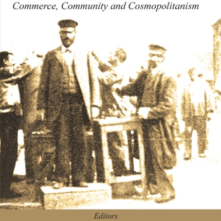 15901990 Commerce Community and Cosmopolitanism