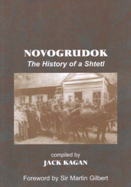 Novogrudok The History of a Shtetl