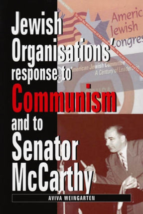 Jewish Organizations Response to Communism and to