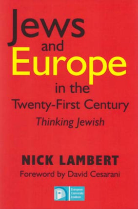 Jews and Europe in the Twenty-first Century: Thinking Jewish