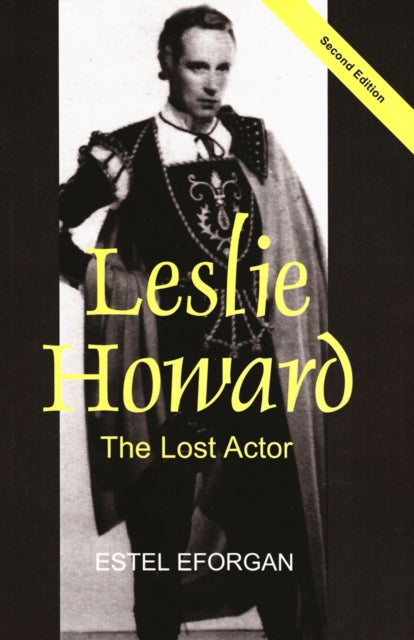 Leslie Howard The Lost Actor