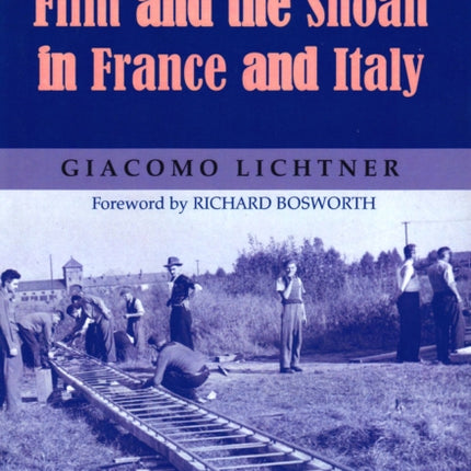 Film and the Shoah in France and Italy