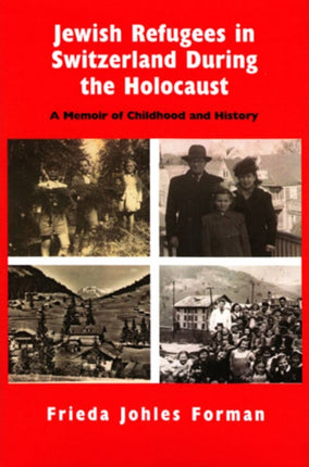 Jewish Refugees in Switzerland During the