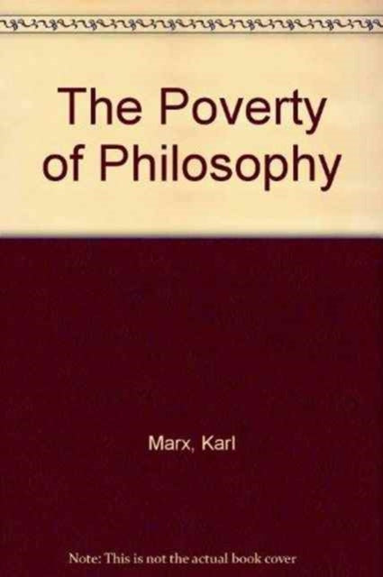 The Poverty of Philosophy