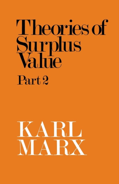 Theories of Surplus Value Part 2 Pt 2