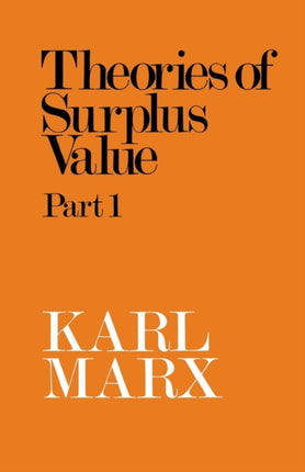 Theory of Surplus Value: Pt. 1