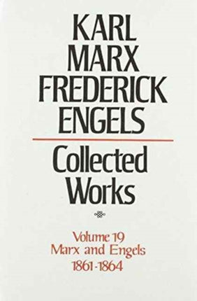 Collected Works: v. 19: 1861-64