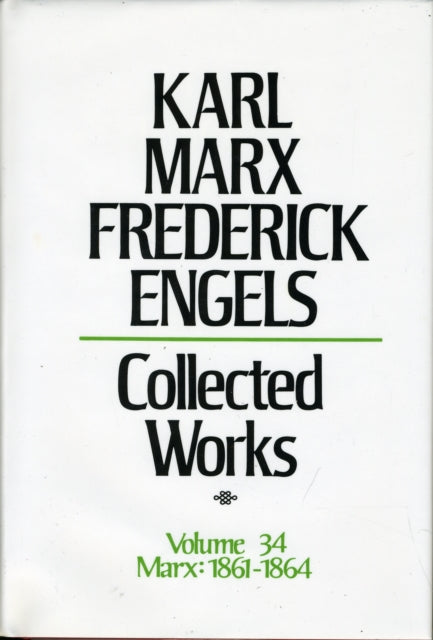 Collected Works: v. 34: 1863-64