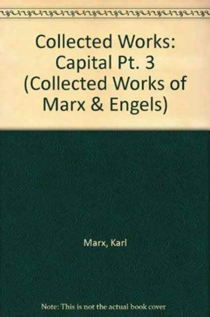 Collected Works: Pt. 3: Capital