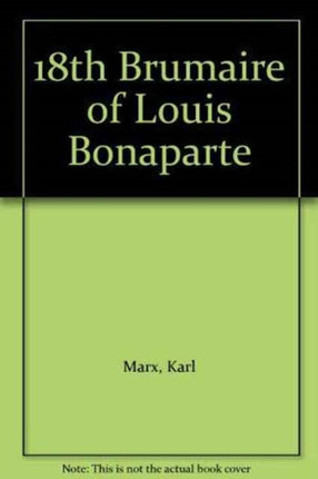 Eighteenth Brumaire of Louis Bonaparte