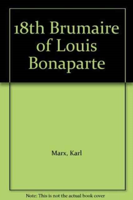 Eighteenth Brumaire of Louis Bonaparte