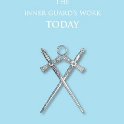 The Inner Guards Work Today