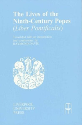 The Lives of the NinthCentury Popes  Liber